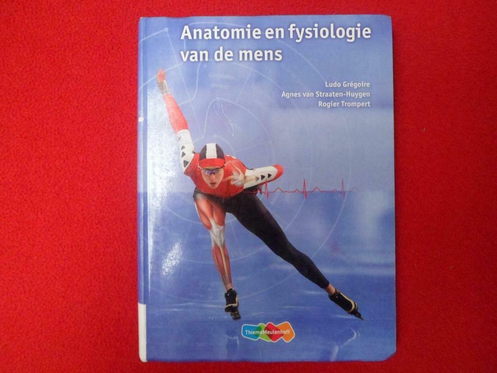 L. Grégoire: Anatomie en fysiologie van de mens, Boeken, Studieboeken en Cursussen, Ophalen of Verzenden, Zo goed als nieuw, Hogeschool