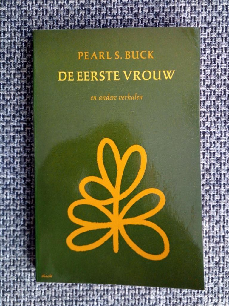 Pearl S. Buck - De eerste vrouw (Zwart Beertje 1139), Boeken, Literatuur, Zo goed als nieuw, Amerika, Ophalen of Verzenden