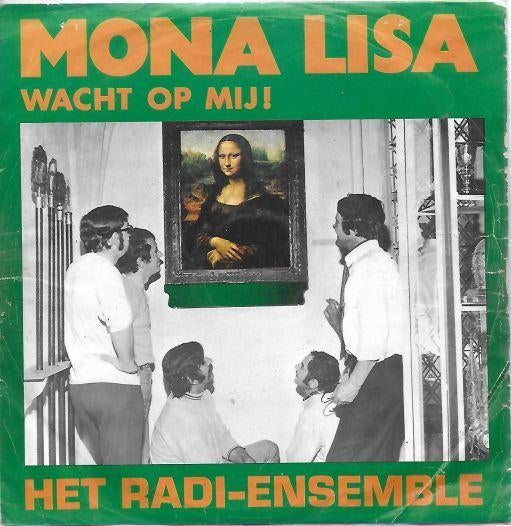 het radi ensemble - mona lisa wacht op mij !, Ophalen of Verzenden