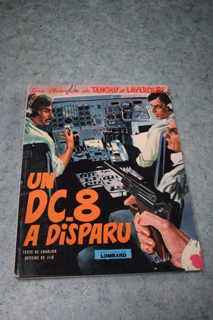 BD Tanguy et Laverdure bande dessinée Un DC-8 a disparu 1973, Boeken, Ophalen of Verzenden, Zo goed als nieuw