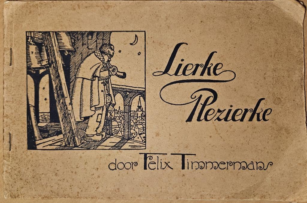 Lierke Plezierke, België, Ophalen of Verzenden, Felix Timmermans, Zo goed als nieuw