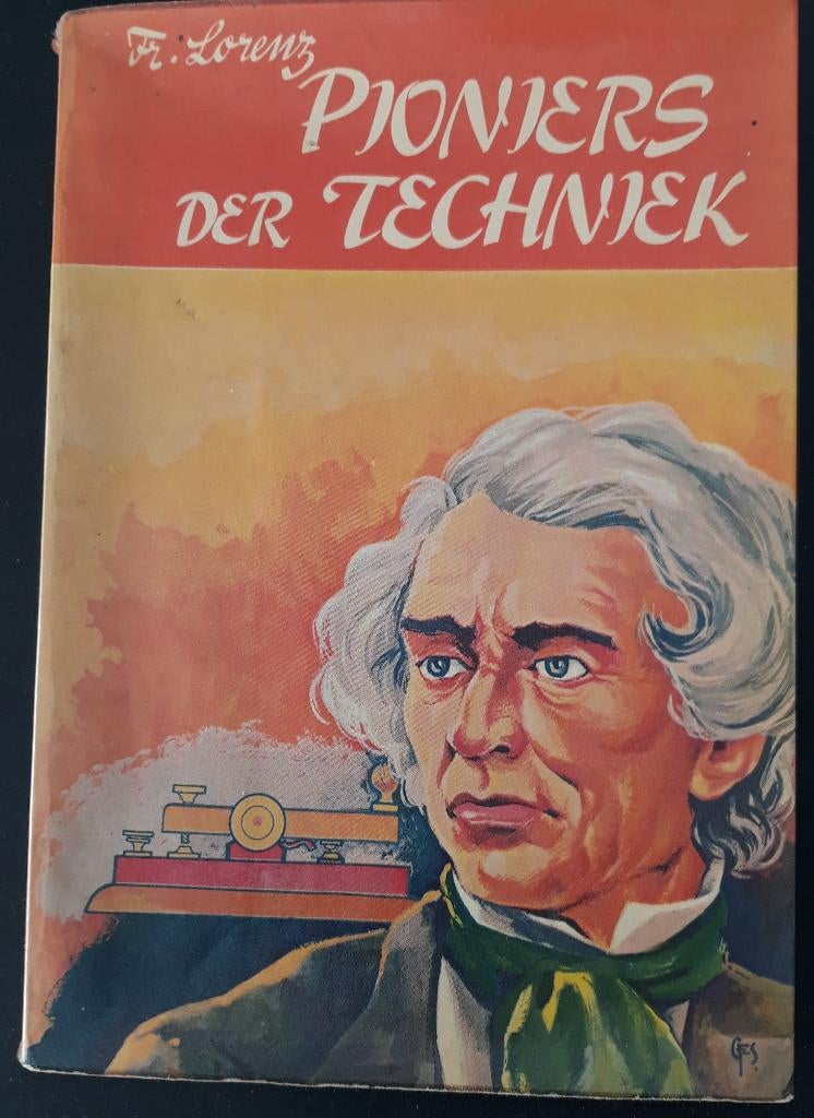 Boek "Pioniers der Techniek", Ophalen of Verzenden, Gelezen, Friedrich Lorenz