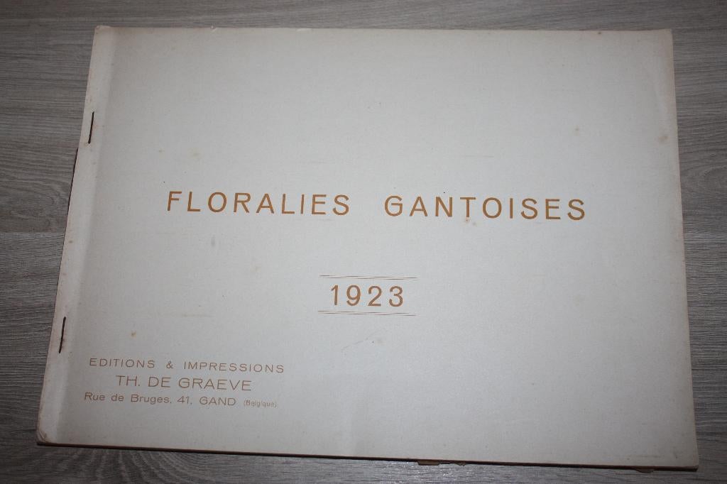 Floralies Gantoises , 1923 , compleet , niet in geschreven, Ophalen of Verzenden, TH. De Graeve, 20e eeuw of later, Gelezen