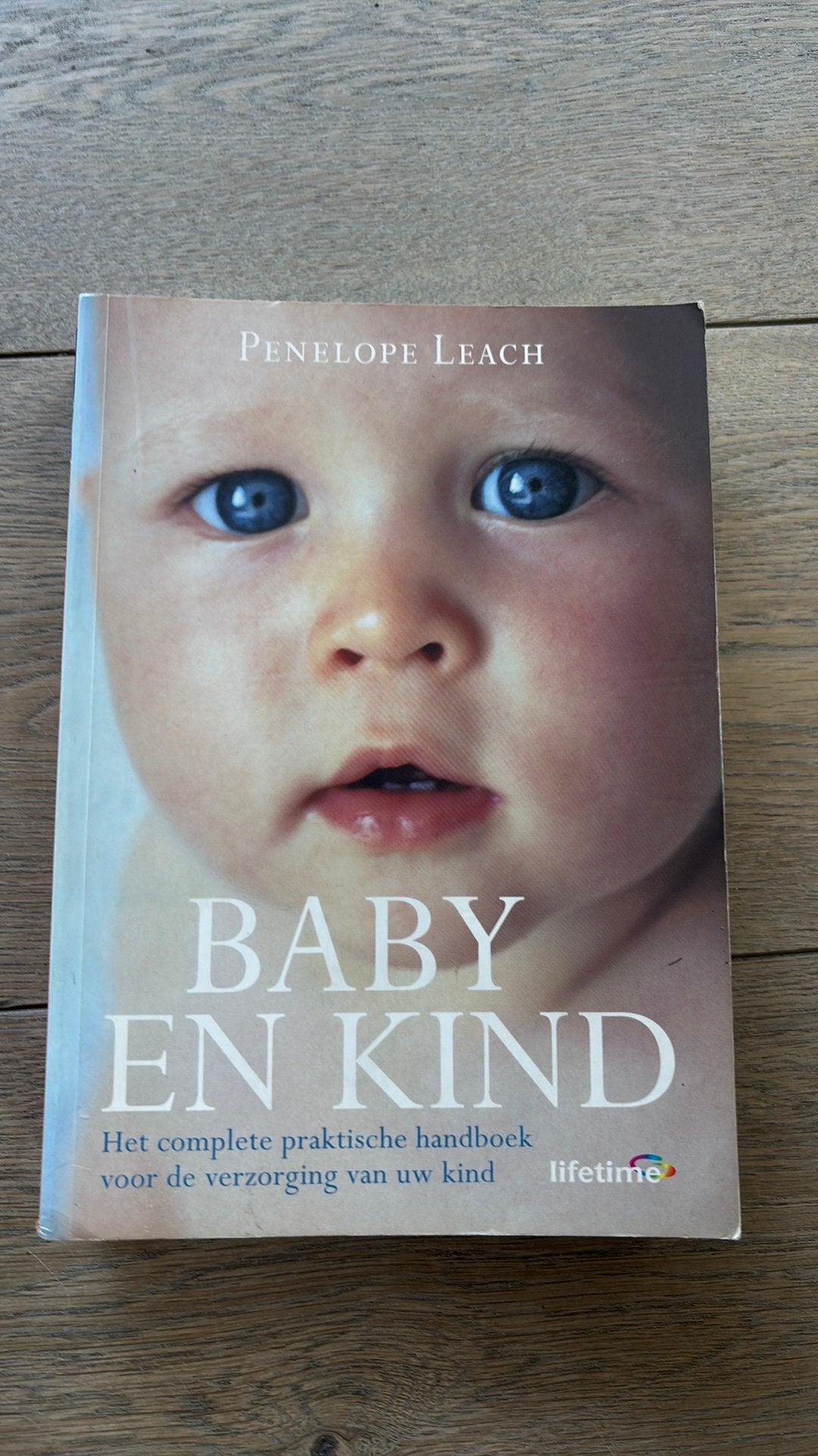 P. Leach - Baby en kind, Boeken, Ophalen, P. Leach