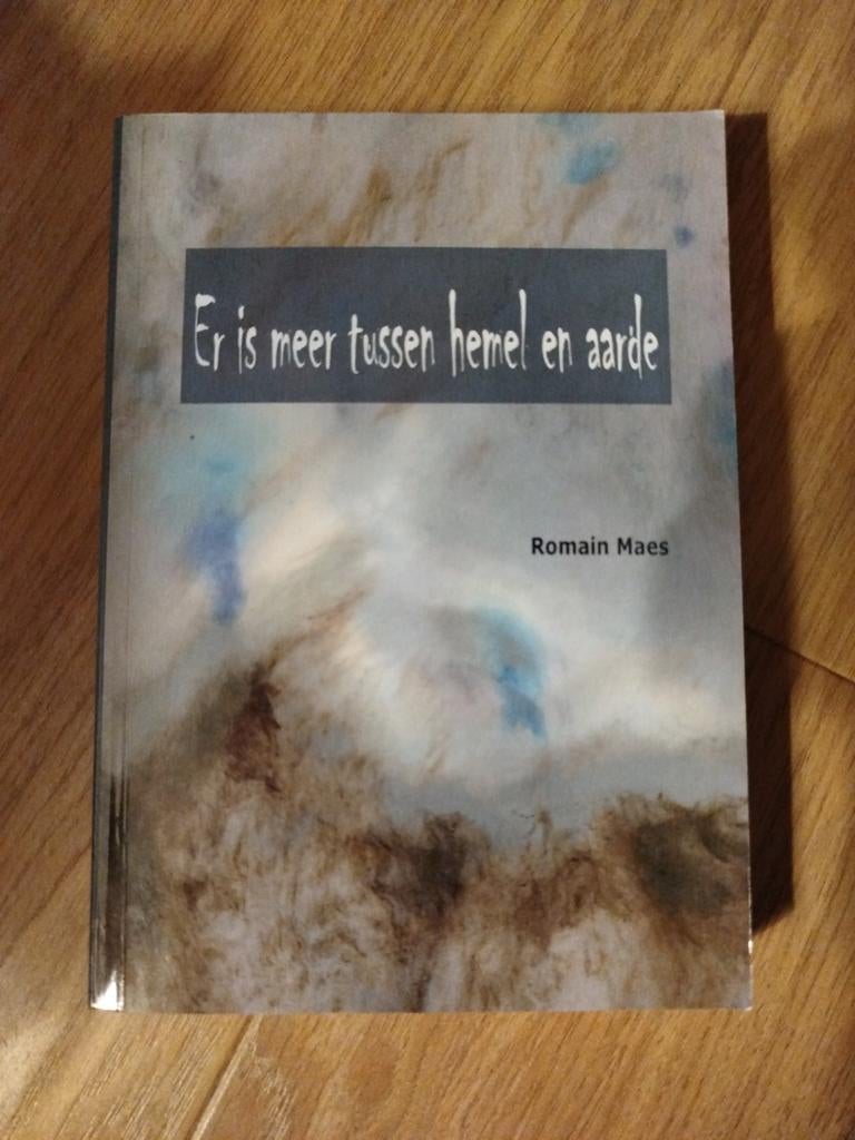Er is meer tussen hemel en aarde - Romain Maes, Ophalen of Verzenden