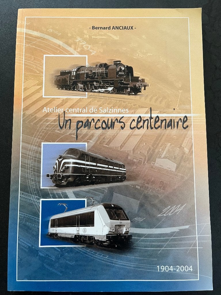 Atelier Central de Salzinnes : un parcours centenaire, Boeken, Ophalen of Verzenden, Nieuw, Trein