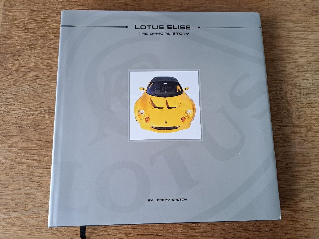 Lotus Elise - L'histoire officielle, Autres marques, Enlèvement ou Envoi, Comme neuf, Jeremy Walton