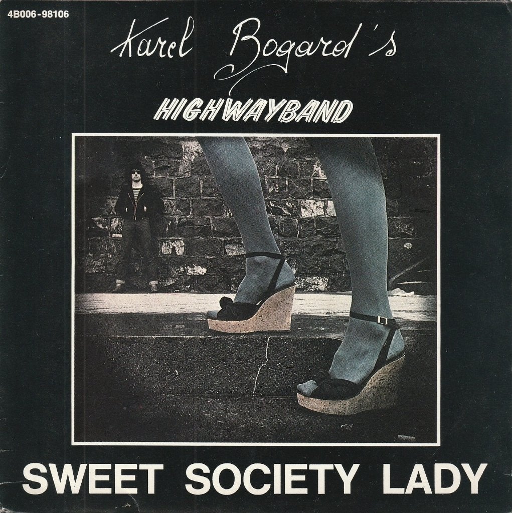 Karel Bogard's Highwayband - Sweet society lady - Belpop, 7 inch, Comme neuf, Pressage original, Rock et Metal