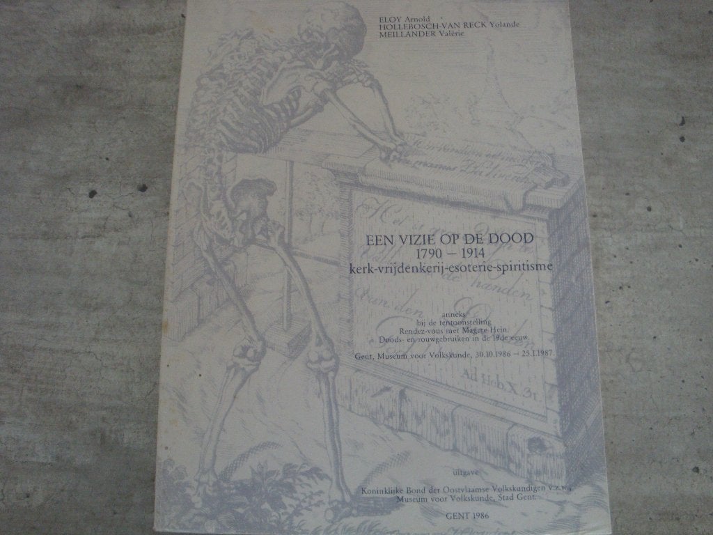 EEN VISIE OP DE DOOD 1790-1914...., Enlèvement ou Envoi, Utilisé