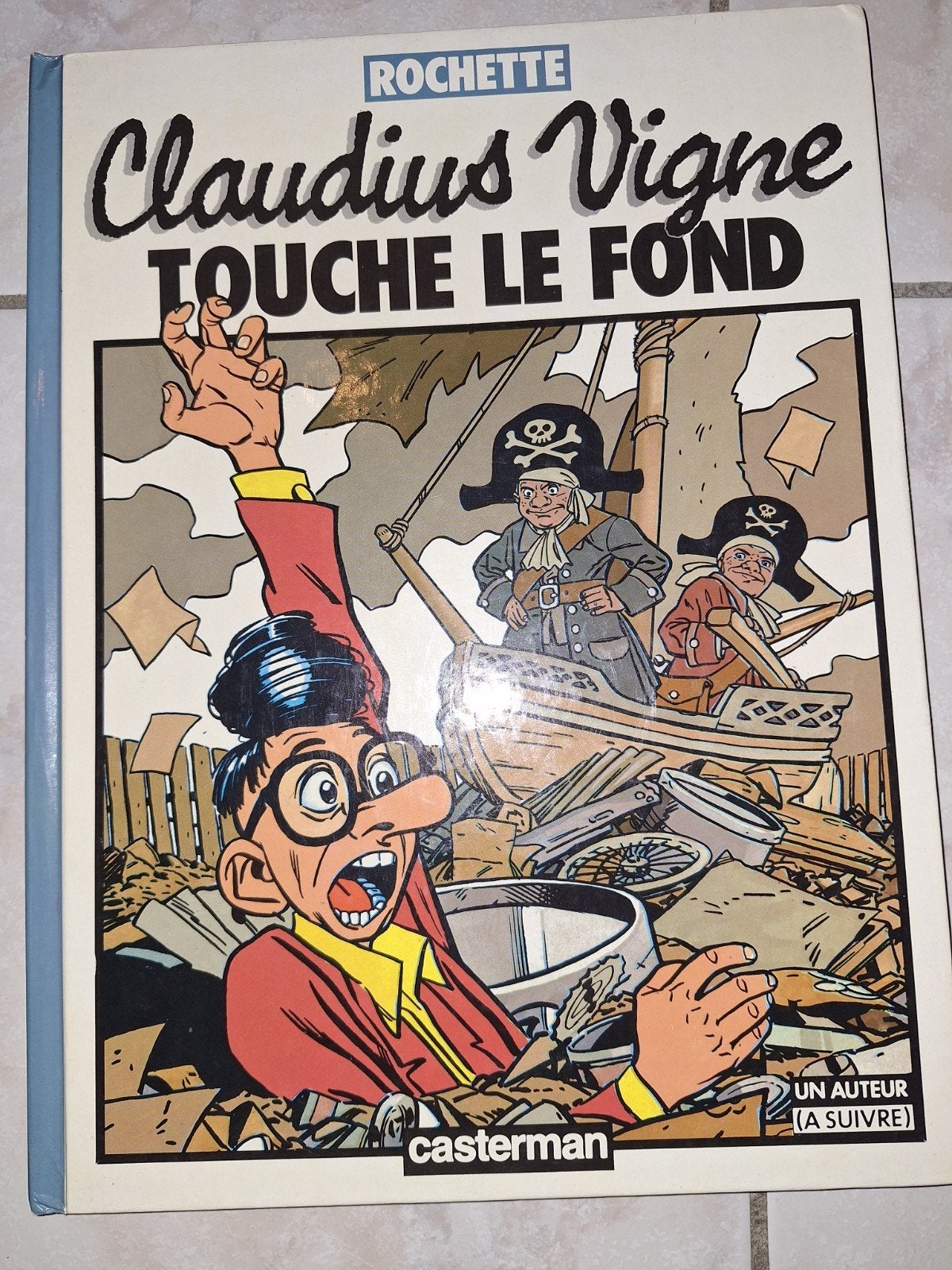 Claudius Vigne Touche le Fond 1985 Première édition, Une BD, Utilisé