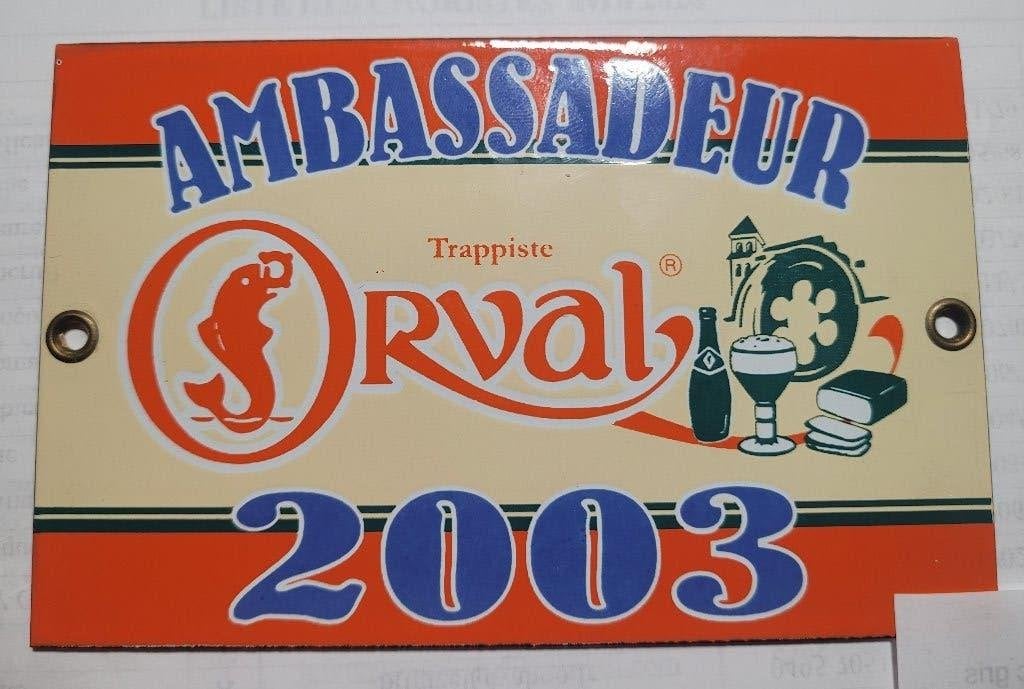 plaque émaillée AMBASSADEUR Orval 2003 bière, Enlèvement ou Envoi, Comme neuf, Panneau, Plaque ou Plaquette publicitaire