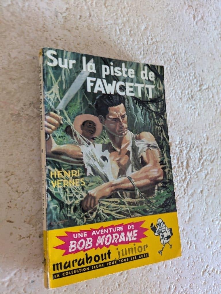 Bob Morane (Sur la piste de Fawcett)., Ophalen of Verzenden, Gelezen, Henri Vernes.