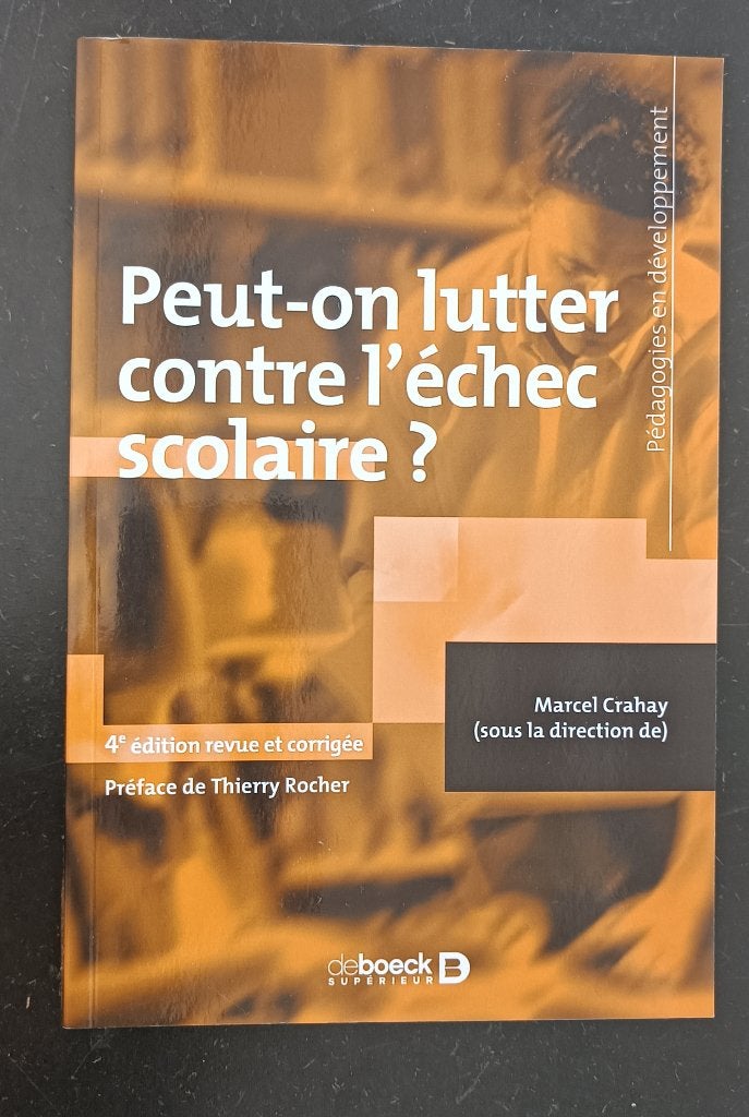Peut-on lutter contre l'échec scolaire ?, Boeken, Advies, Hulp en Training, Ophalen of Verzenden, Nieuw, De boeck