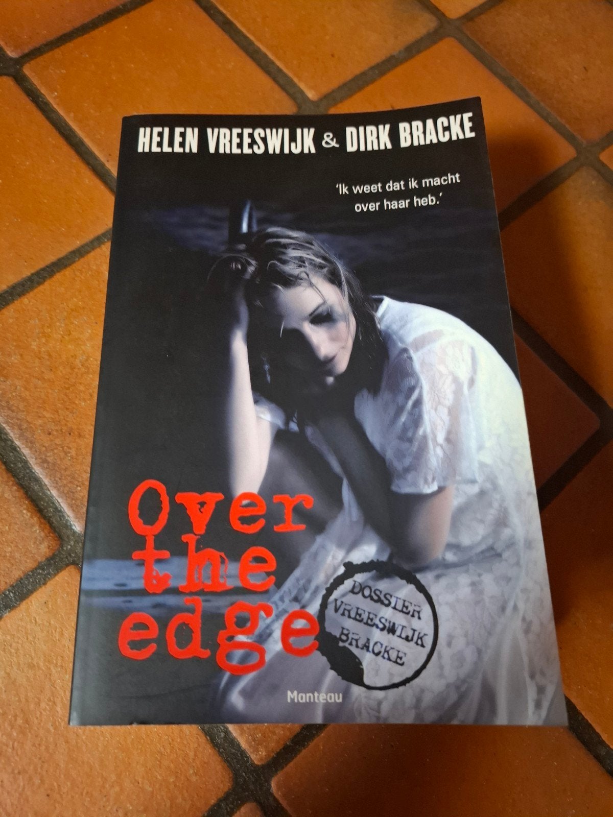 Dirk Bracke - Over The Edge, Boeken, Ophalen, Zo goed als nieuw, Dirk Bracke; Helen Vreeswijk