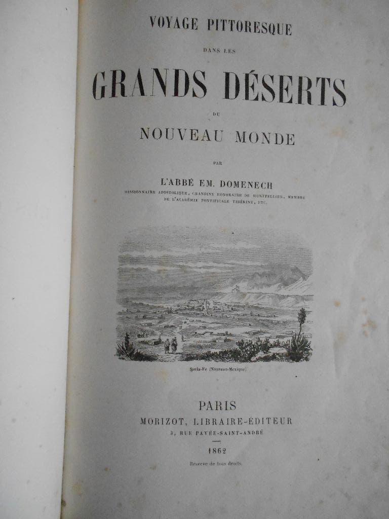 Voyage pittoresque dans les grands déserts par Em. Domenech, Enlèvement