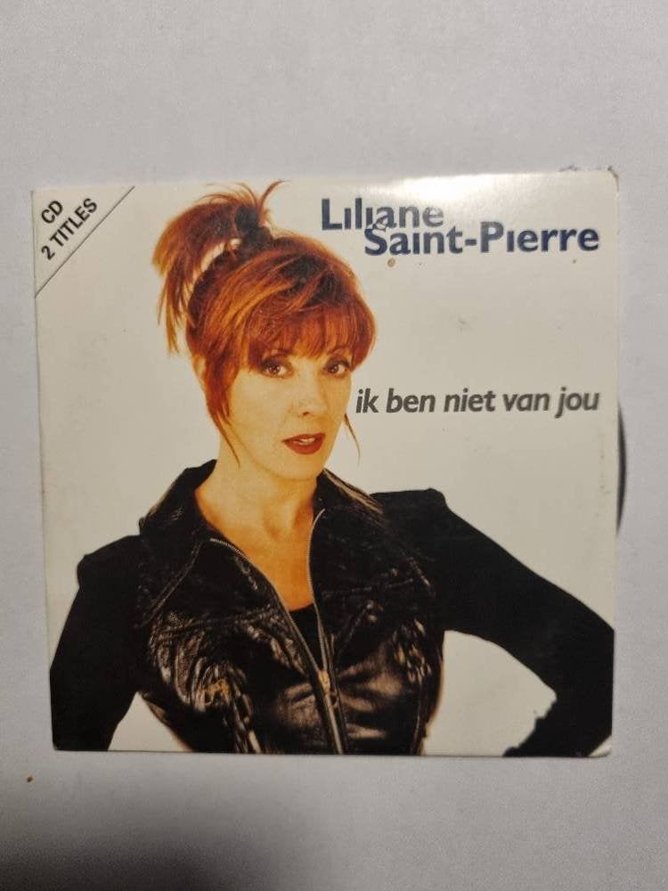 Liliane Saint - Pierre - Ik Ben Niet Van Jou, Enlèvement ou Envoi, Utilisé