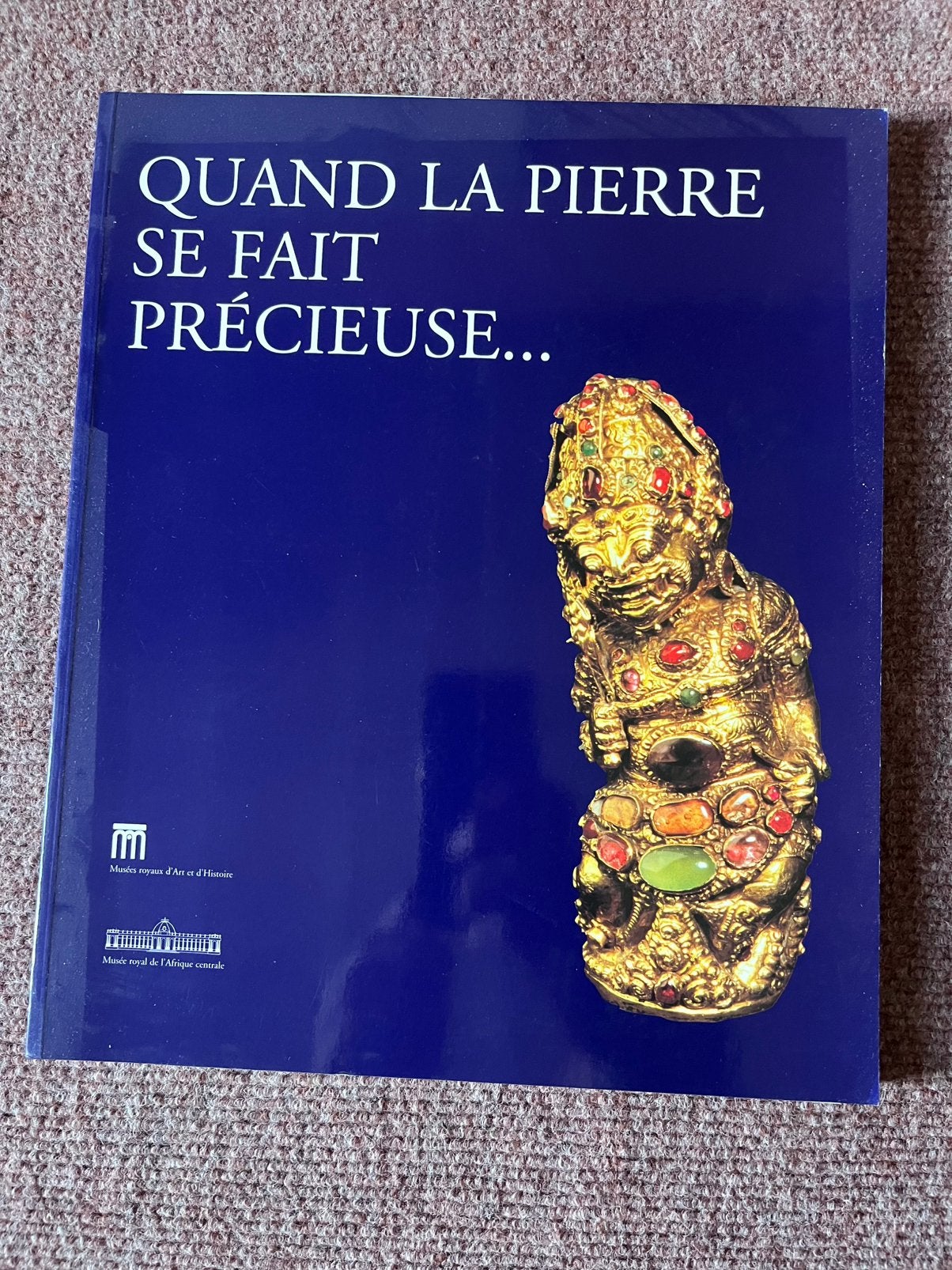 Quand la pierre se fait précieuse..., Boeken, Catalogussen en Folders, Ophalen of Verzenden, Zo goed als nieuw, Catalogus