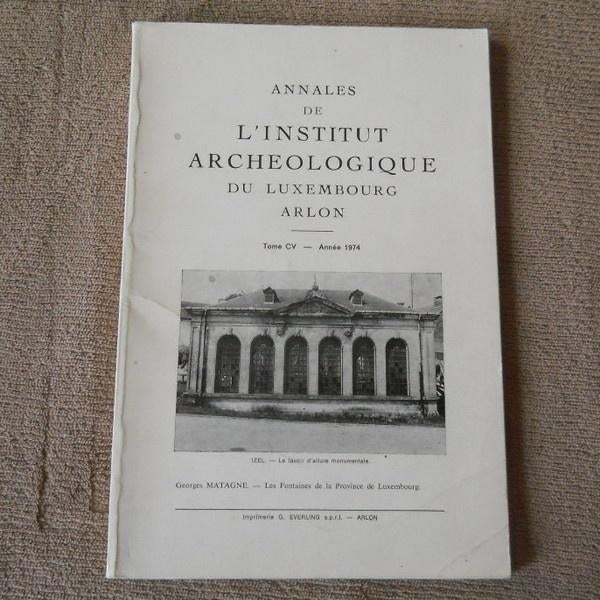 Les fontaines de la Province de Luxembourg (G. Matagne), Enlèvement ou Envoi, Utilisé