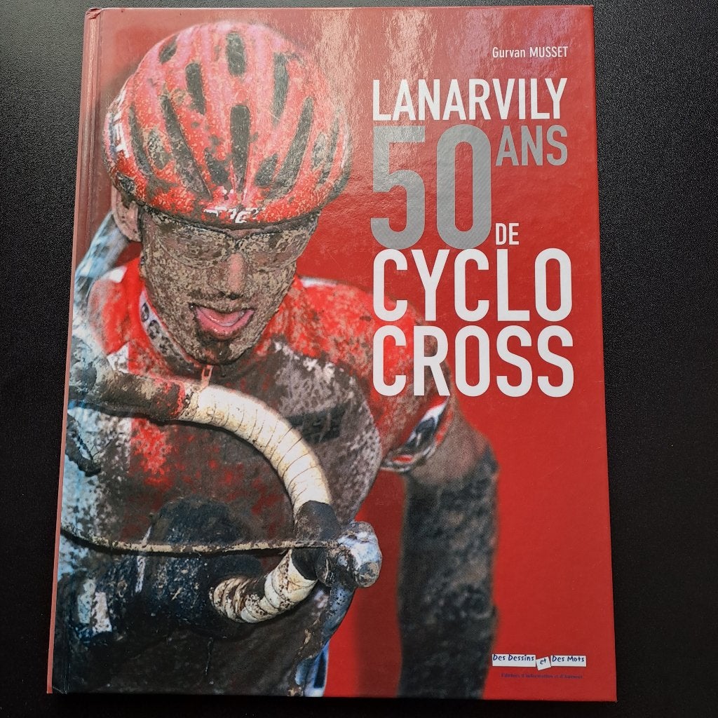 Lanarvilly : 50 ans de cyclocross - wielrennen - cyclisme, Ophalen of Verzenden, Zo goed als nieuw, Gurvan Musset