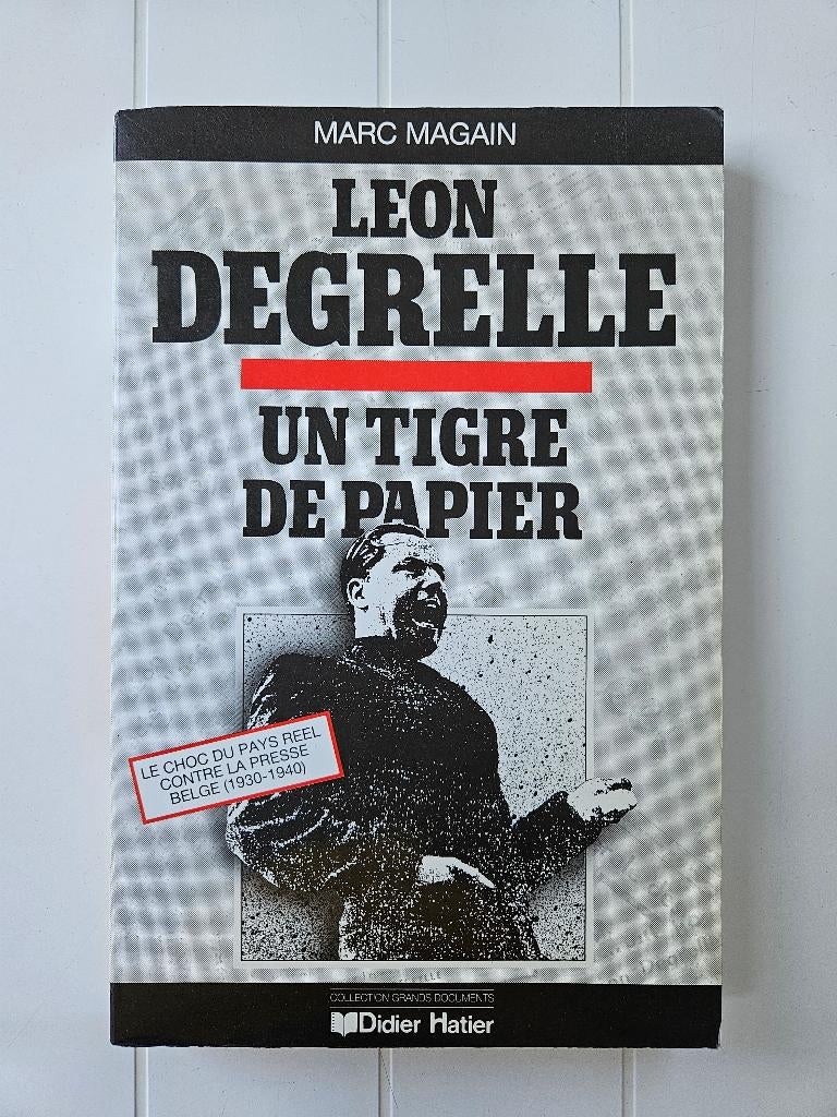 Léon Degrelle: Een papieren tijger, Marc Magain, Ophalen of Verzenden, Tweede Wereldoorlog, Gelezen