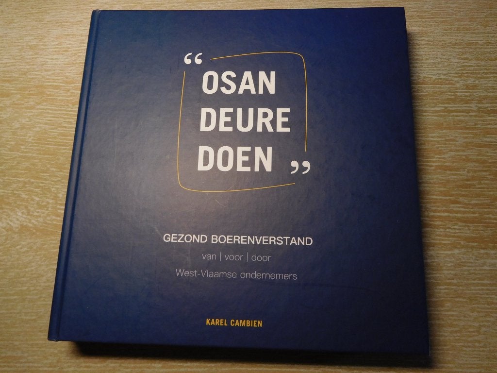 Osan deure doen – Gezond boerenverstand WVl ondernemers, Boeken, Ophalen of Verzenden