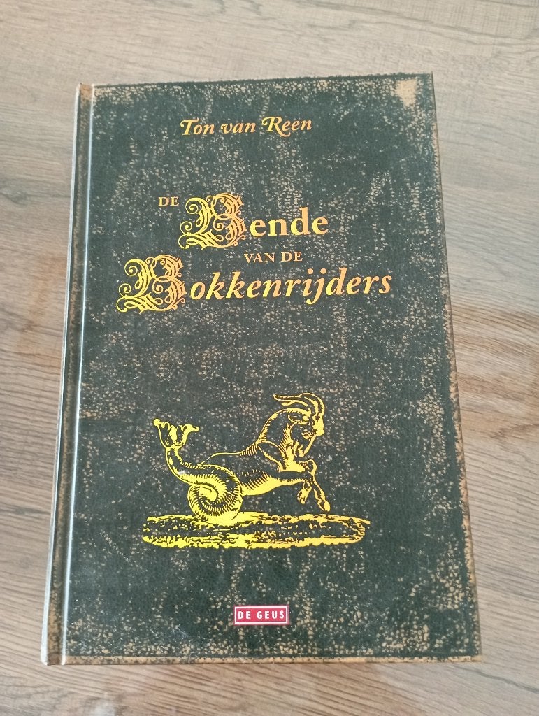 de bende van de bokkerijders - ton van reen, Ophalen of Verzenden, Gelezen