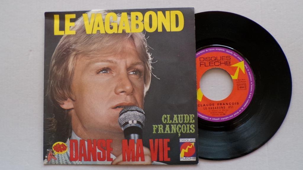 CLAUDE FRANCOIS - Le vagabond (45t), Ophalen of Verzenden, Zo goed als nieuw, Pop