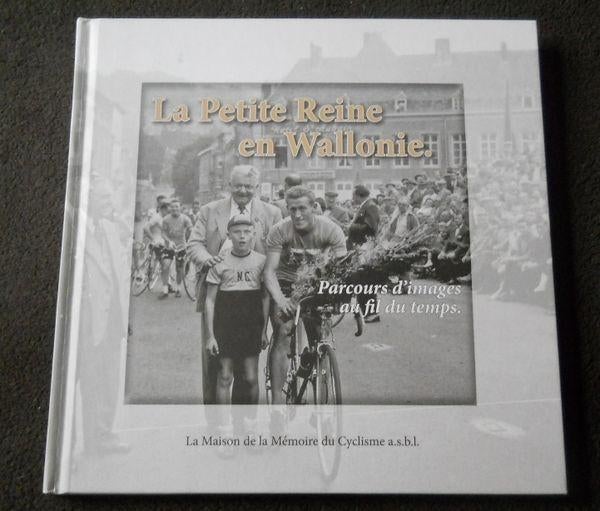 La Petite Reine en Wallonie - cyclisme, Enlèvement ou Envoi, Utilisé, Course à pied et Cyclisme