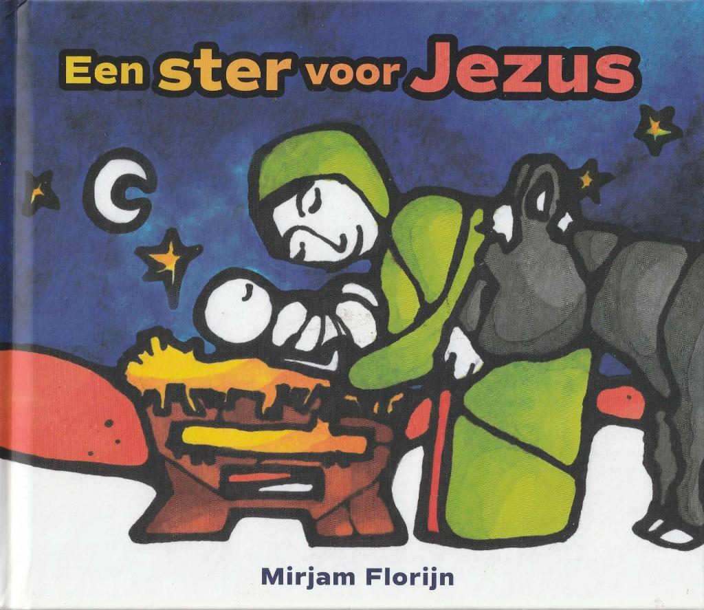 Een ster voor JEZUS - Mirjam Florijn, Ophalen of Verzenden, Nieuw