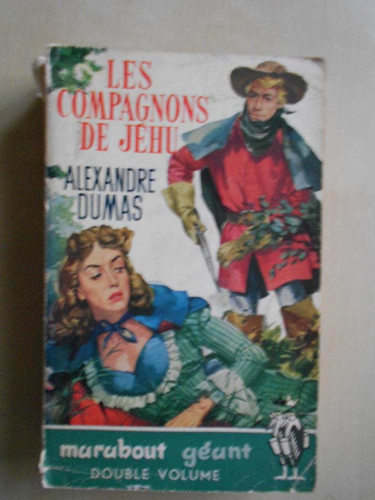 Alexandre Dumas, "Les Compagnons de Jéhu", Livres, Enlèvement ou Envoi, Alexandre Dumas, Belgique, Utilisé