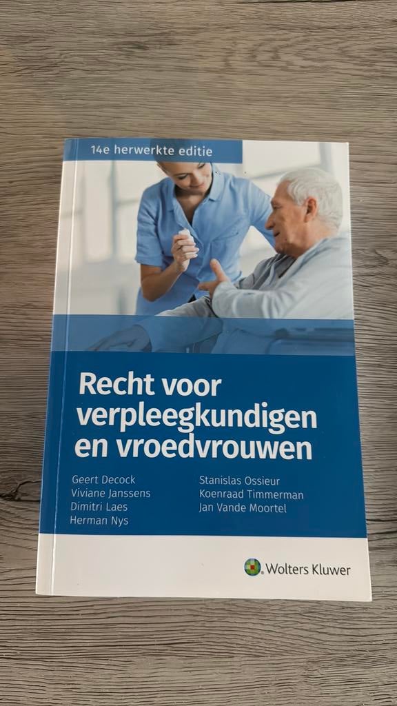 Recht voor verpleegkundigen en vroedvrouwen 2019, Boeken, Ophalen, Overige wetenschappen, Zo goed als nieuw, Wolters kluwer