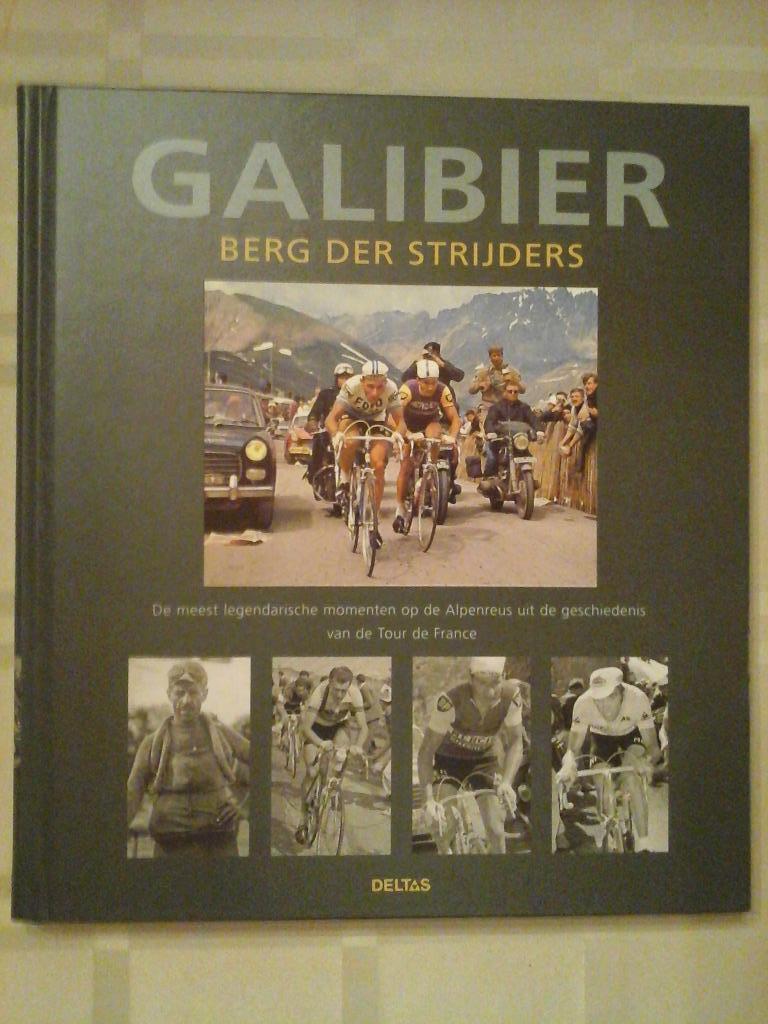 Galibier berg der strijders, Ophalen, Gelezen, Patrick Fillion