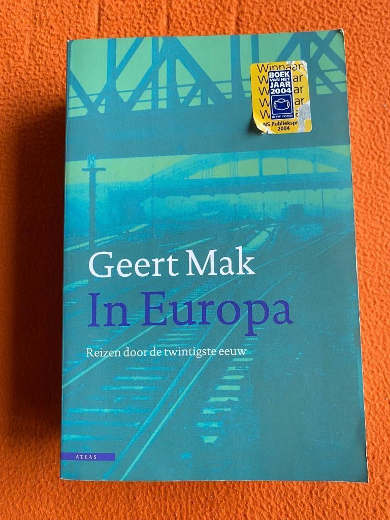 In Europa / Geert Mak, Enlèvement ou Envoi, Europe