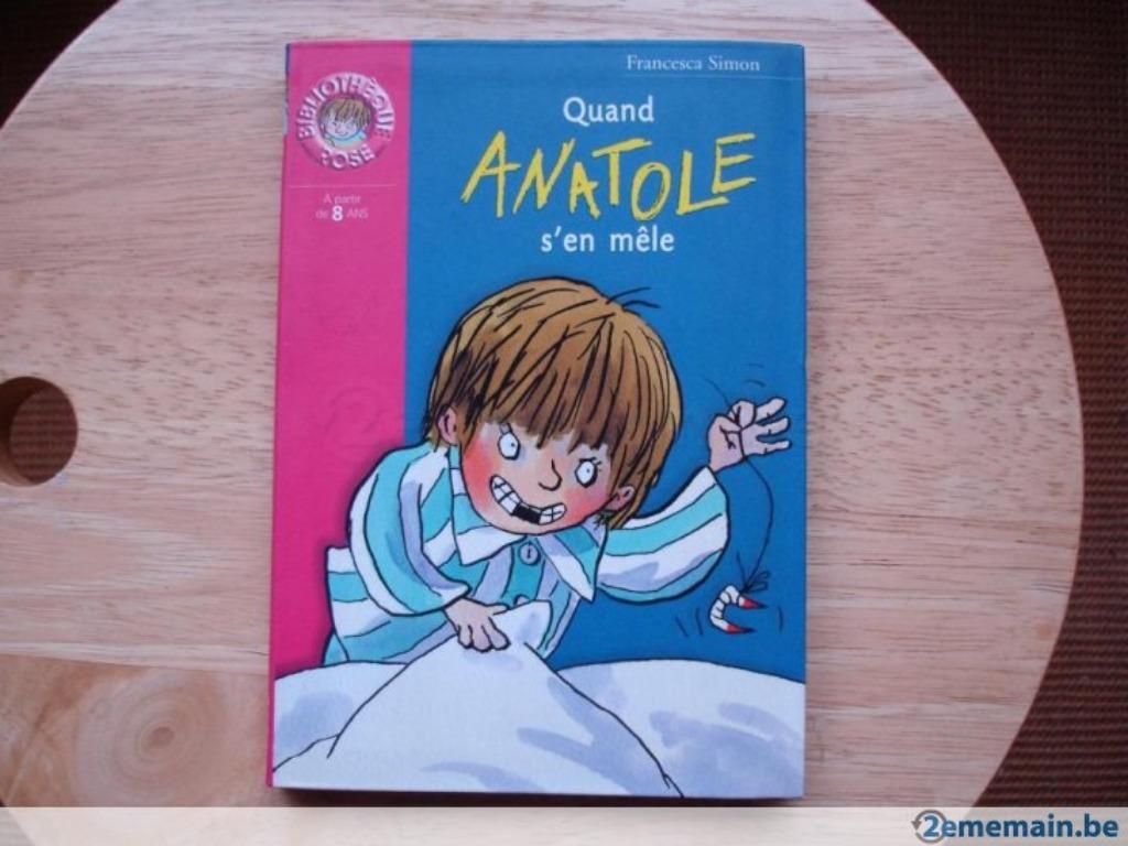 Quand Anatole s'en mêle, Francesca Simon, Livres, Enlèvement ou Envoi, Comme neuf
