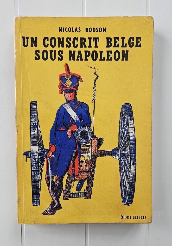 Een Belgische dienstplichtige onder Napoleon, Boeken, Ophalen of Verzenden, Gelezen, Nicolas Bodson