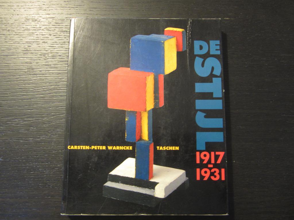 De Stijl   1917-1931  -Carsten-Peter Warncke-, Boeken, Kunst en Cultuur | Beeldend, Ophalen of Verzenden
