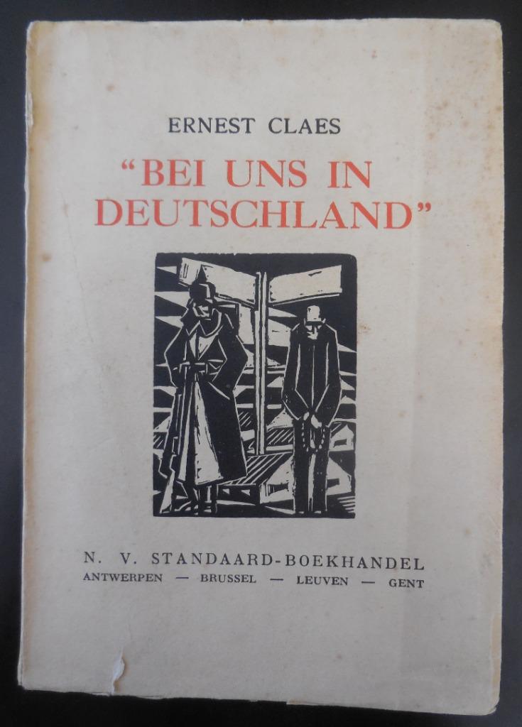"Bei uns in Deutschland" Ernest Claes - 1935, Boeken, Ophalen of Verzenden, Gelezen