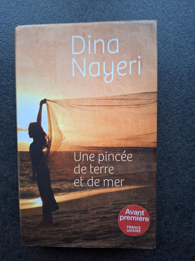 Une pincée de terre et de mer - Dina Nayeri, Enlèvement ou Envoi, Comme neuf, Dina Nayeri