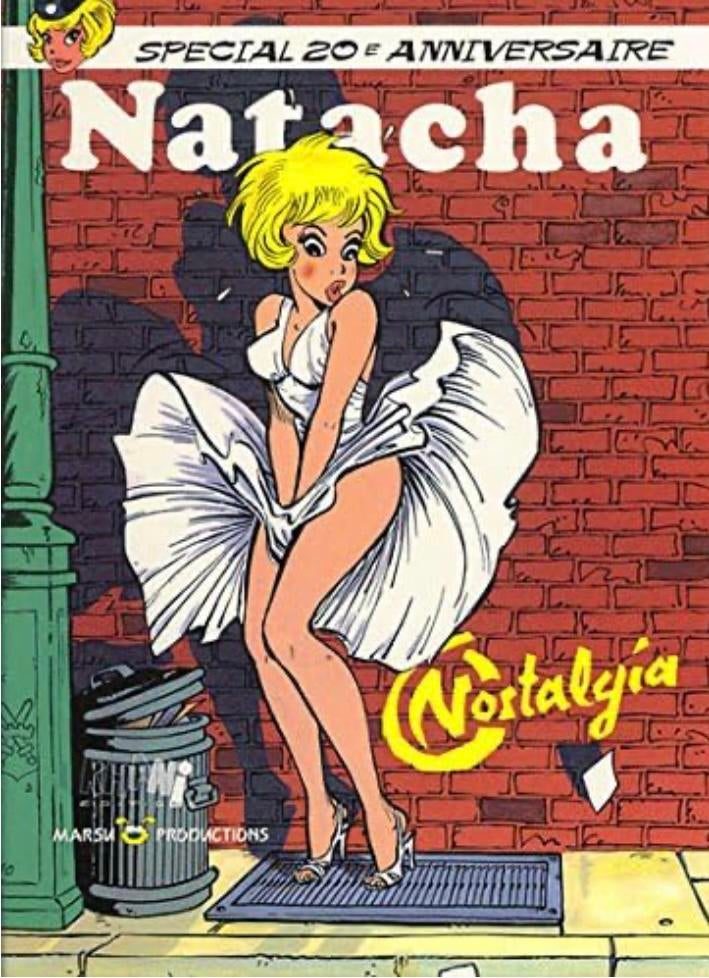 Natacha - Nostalgia - EO 1990, Livres, Walthery, Une BD, Comme neuf, Enlèvement