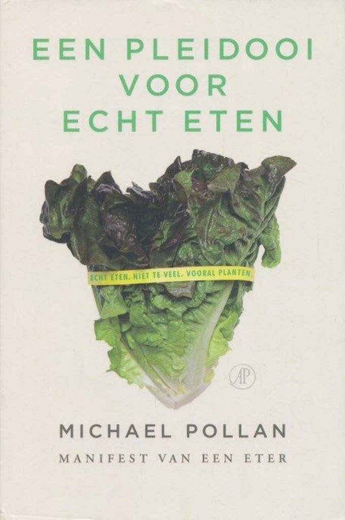 boek: een pleidooi voor echt eten/Michael Pollan, Ophalen of Verzenden, Zo goed als nieuw, Gezondheid en Conditie