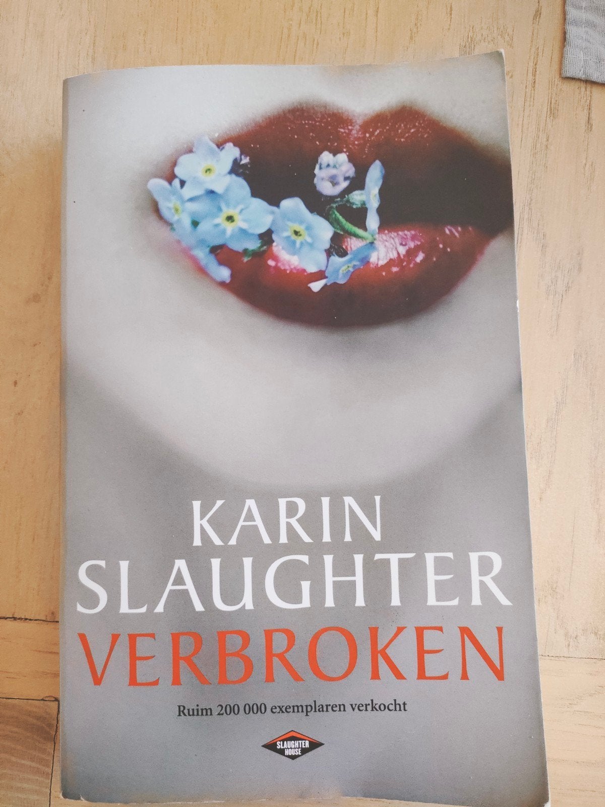 Karin Slaughter - Verbroken, Boeken, Thrillers, Ophalen of Verzenden, Karin Slaughter