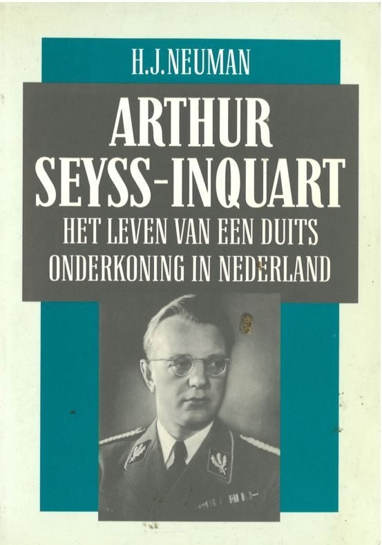 Arthur Seyss-Inquart, Ophalen, Gelezen