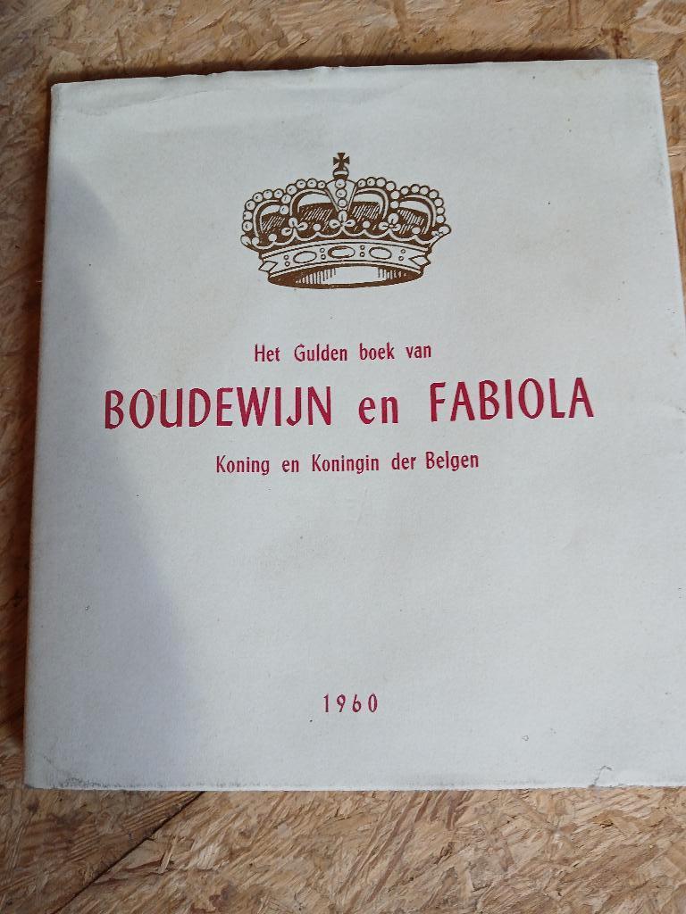 Het Gulden boek van Boudewijn en Fabiola, Verzamelen, Ophalen, Gebruikt, Tijdschrift of Boek