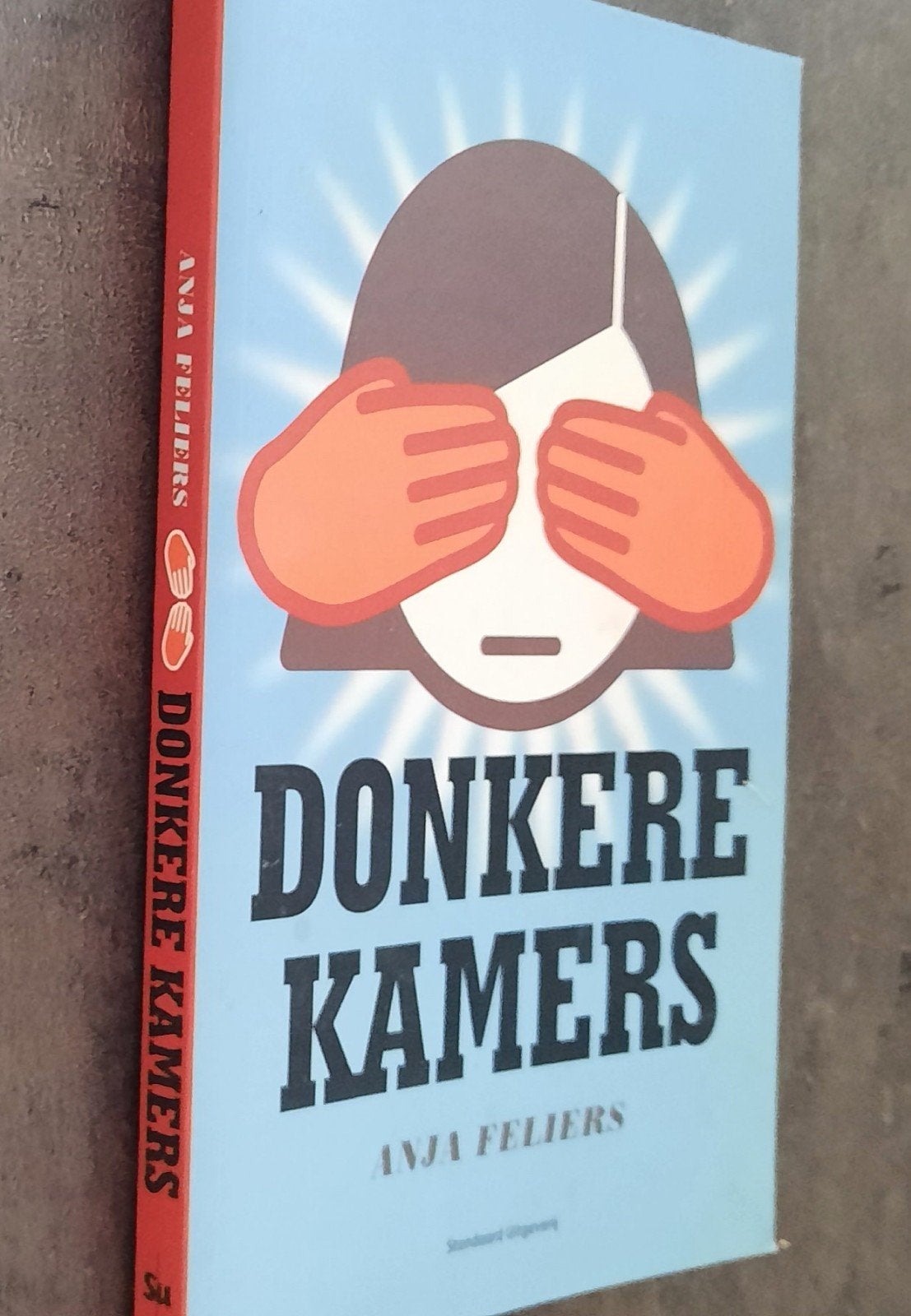 Anja Feliers - Donkere kamers, Ophalen, Anja Feliers