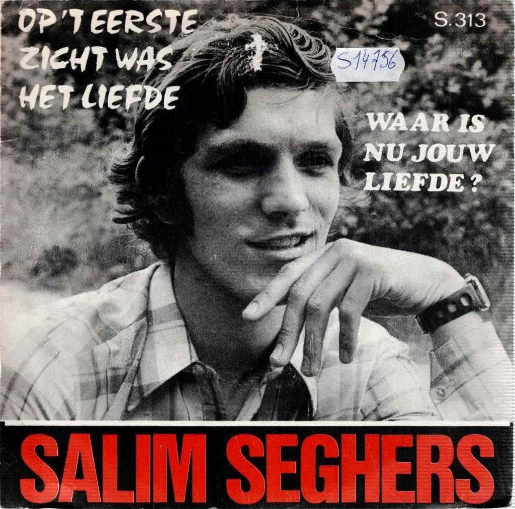 Vinyl, 7"  /  Salim Seghers – Op 't Eerste Zicht Was Het .., Cd's en Dvd's, Vinyl | Overige Vinyl, Ophalen of Verzenden, 1970 - 1979
