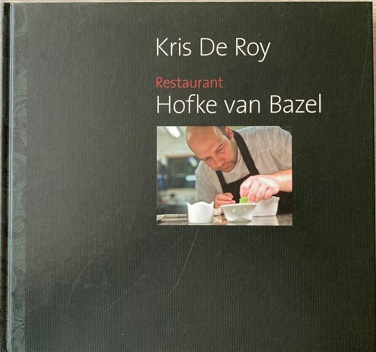 K. De Roy - Hofke van Bazel, Ophalen of Verzenden, K. De Roy; G. Miurin; S. Van Laere