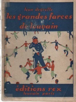 Léon DEGRELLE - Les grandes farces de Louvain (illustrées), Léon DEGRELLE, Enlèvement ou Envoi, Utilisé, 20e siècle ou après