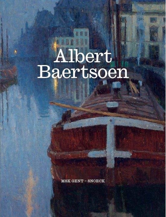Albert Baertsoen Protagoniste de la fin de siècle, Boeken, Ophalen of Verzenden, Gelezen