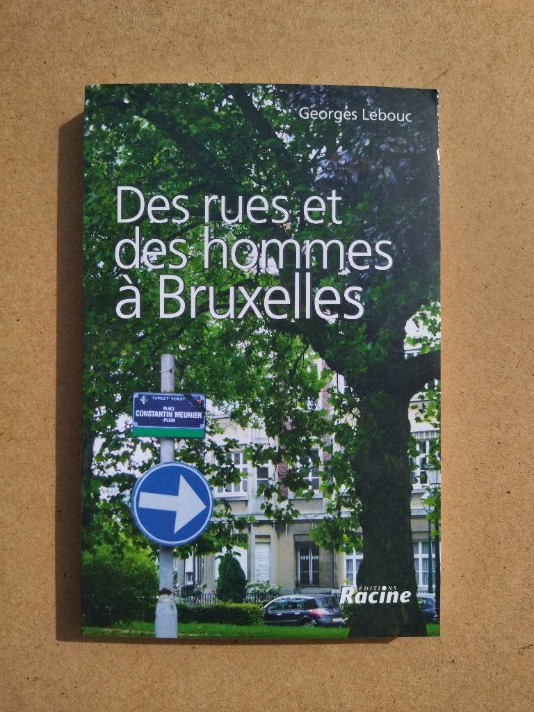 Des rues et des hommes à Bruxelles, Enlèvement ou Envoi, Comme neuf, Georges Lebouc