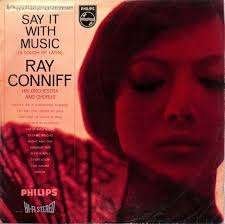 LP/ RAY CONNIFF > SAY IT WITH MUSIC, Ophalen, Zo goed als nieuw, 12 inch, LP